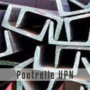 POUTRELLES UPN