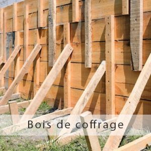 Bois de coffrage