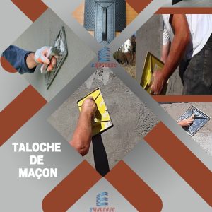 TALOCHE DE MAÇON