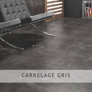 CARRELAGE GRIS