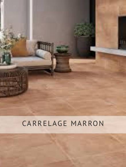 CARRELAGE MARRON
