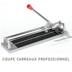 COUPE CARREAUX PROFESSIONNEL