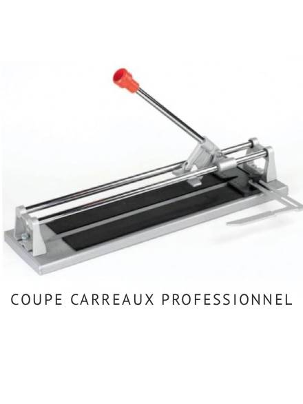 COUPE CARREAUX PROFESSIONNEL